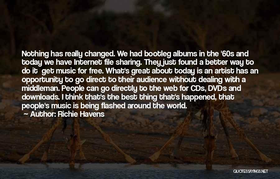 File Sharing Quotes By Richie Havens