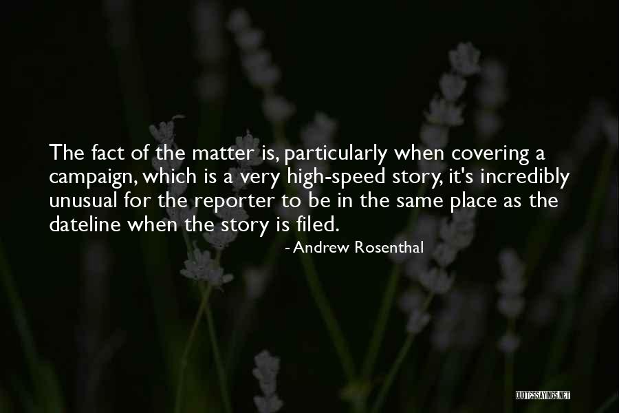 Filed Quotes By Andrew Rosenthal Filed Quotes By Andrew Rosenthal