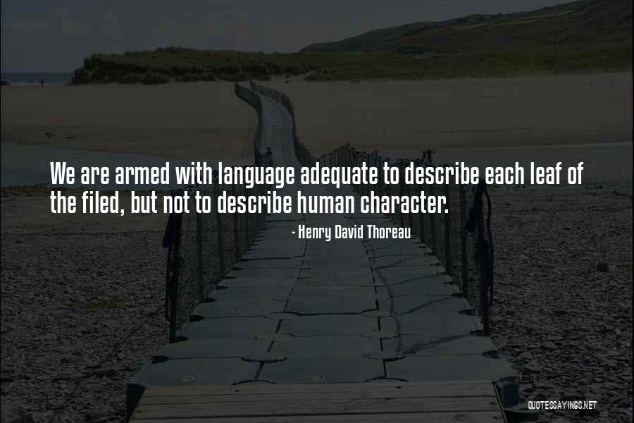 Filed Quotes By Henry David Thoreau Filed Quotes By Henry David Thoreau