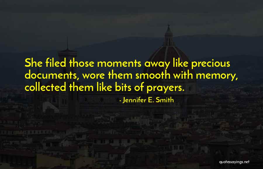 Filed Quotes By Jennifer E. Smith Filed Quotes By Jennifer E. Smith
