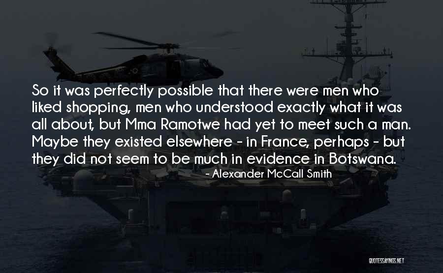 Filerabit Quotes By Alexander McCall Smith Filerabit Quotes By Alexander McCall Smith
