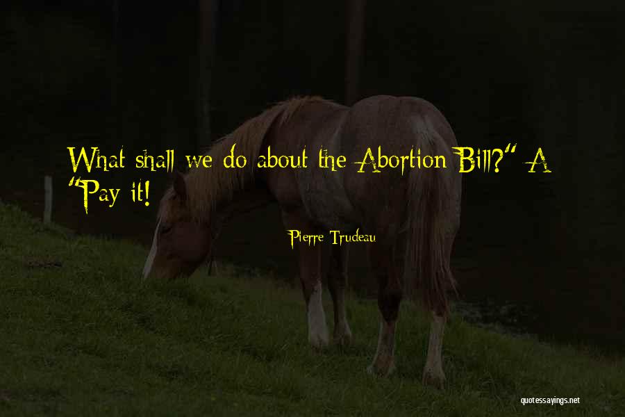 Filerabit Quotes By Pierre Trudeau Filerabit Quotes By Pierre Trudeau