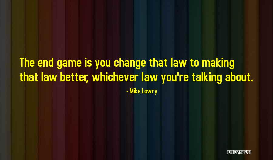 Filhos Great Road Quotes By Mike Lowry Filhos Great Road Quotes By Mike Lowry