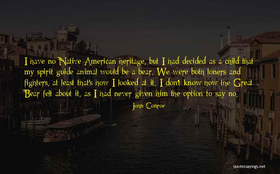 Filhote De Pombo Quotes By John Conroe Filhote De Pombo Quotes By John Conroe