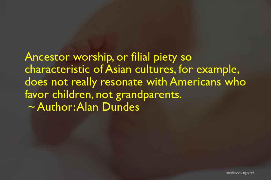 Filial Quotes By Alan Dundes