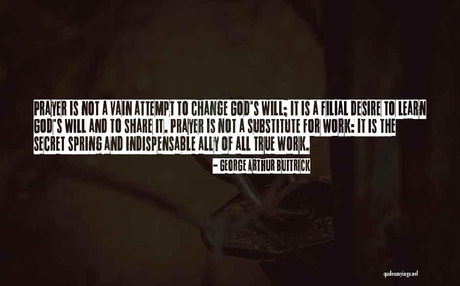 Filial Quotes By George Arthur Buttrick Filial Quotes By George Arthur Buttrick