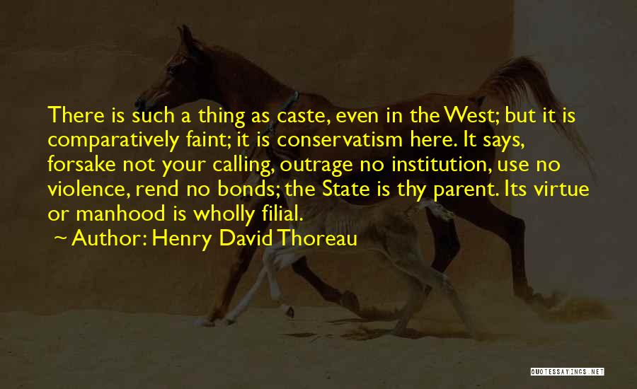 Filial Quotes By Henry David Thoreau