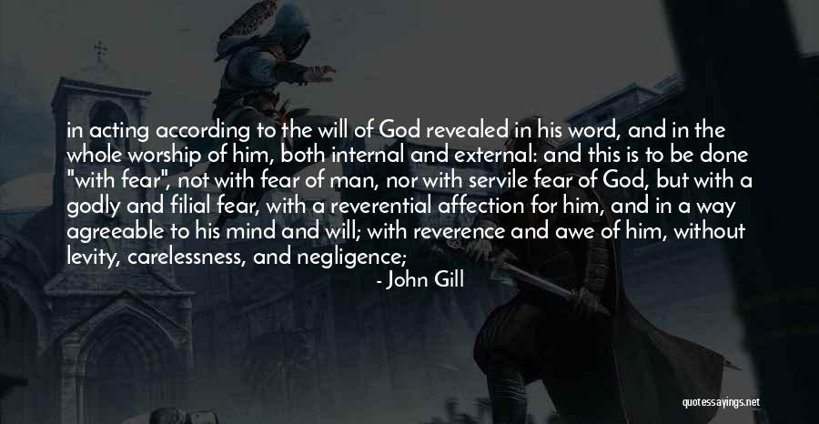 Filial Quotes By John Gill