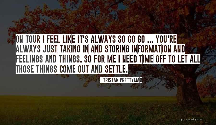 Filigranas Aretes Quotes By Tristan Prettyman Filigranas Aretes Quotes By Tristan Prettyman
