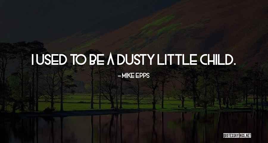 Filiki Etaireia Quotes By Mike Epps Filiki Etaireia Quotes By Mike Epps
