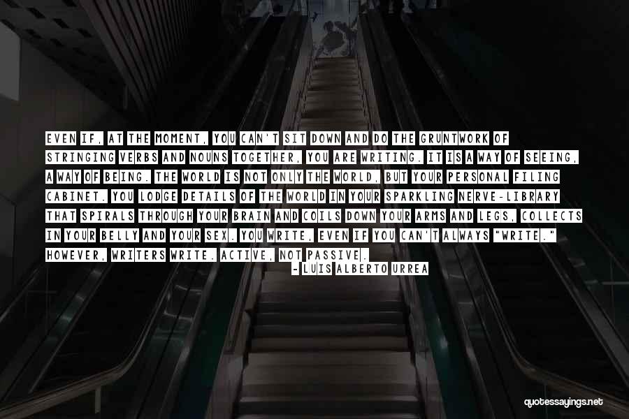 Filing Quotes By Luis Alberto Urrea Filing Quotes By Luis Alberto Urrea