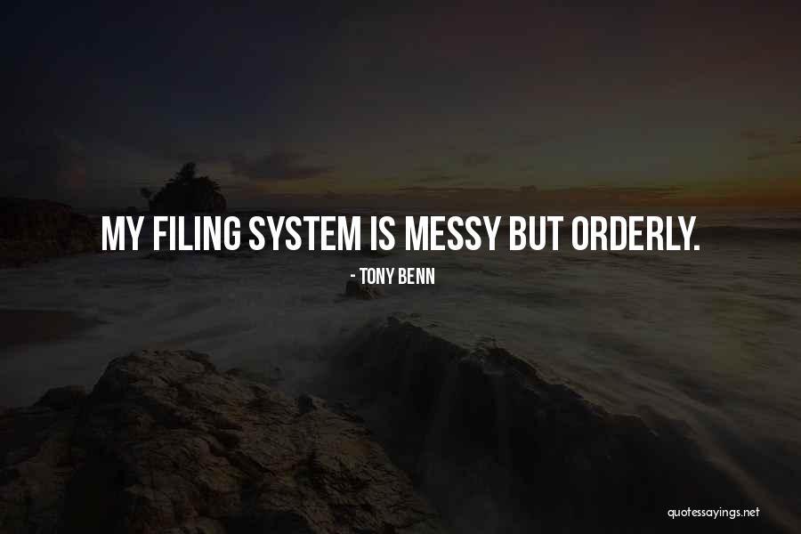 Filing Quotes By Tony Benn Filing Quotes By Tony Benn