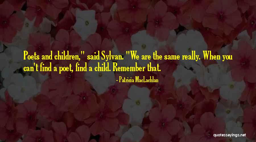 Filip Dujardin Quotes By Patricia MacLachlan Filip Dujardin Quotes By Patricia MacLachlan