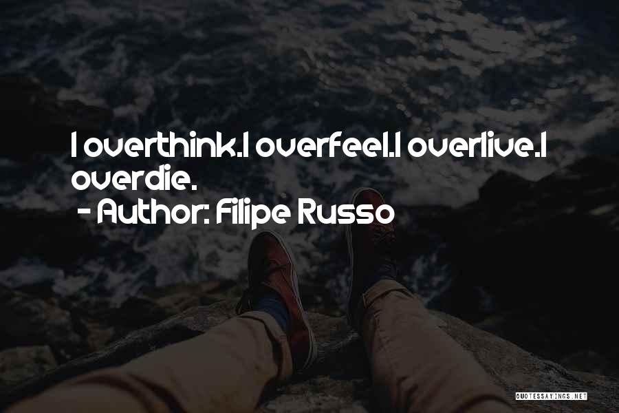 Filipe Russo Quotes 717226