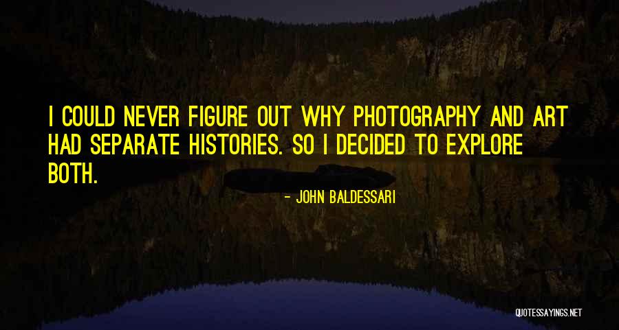 Filipiak Restaurant Quotes By John Baldessari Filipiak Restaurant Quotes By John Baldessari