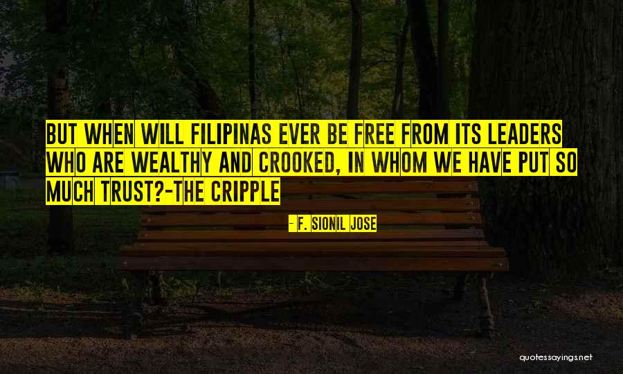 Filipinas Quotes By F. Sionil Jose Filipinas Quotes By F. Sionil Jose