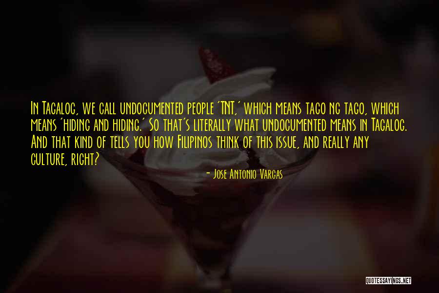 Filipinos Culture Quotes By Jose Antonio Vargas Filipinos Culture Quotes By Jose Antonio Vargas