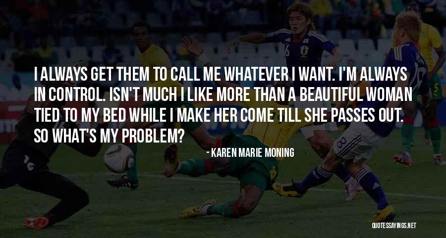 Filipova 2 Quotes By Karen Marie Moning Filipova 2 Quotes By Karen Marie Moning