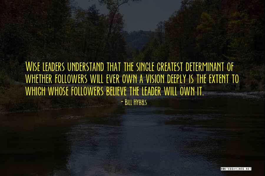 Filipova 2013 Quotes By Bill Hybels
