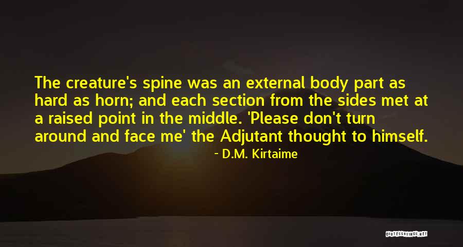 Filipowich Company Quotes By D.M. Kirtaime Filipowich Company Quotes By D.M. Kirtaime