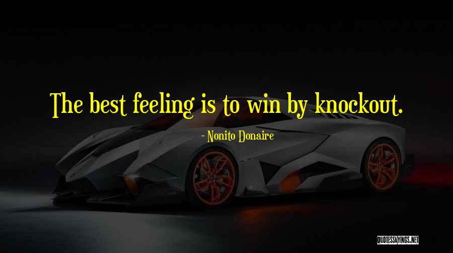 Filippense Quotes By Nonito Donaire Filippense Quotes By Nonito Donaire