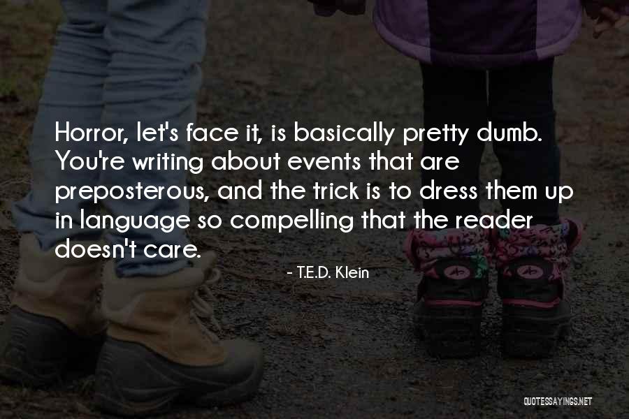 Filippin Engineering Quotes By T.E.D. Klein Filippin Engineering Quotes By T.E.D. Klein