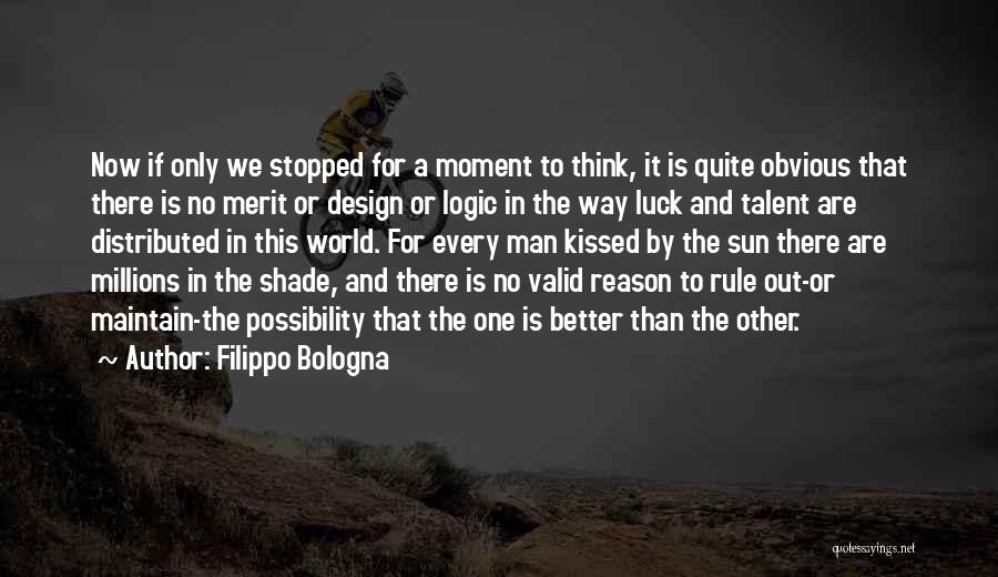 Filippo Bologna Quotes 507538