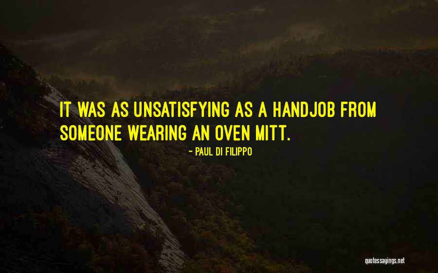 Filippo Quotes By Paul Di Filippo