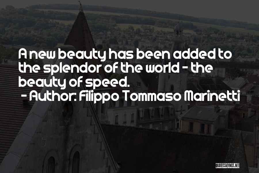 Filippo Tommaso Marinetti Quotes 1137904