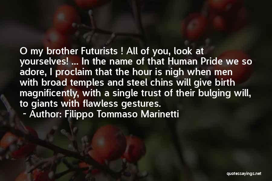 Filippo Tommaso Marinetti Quotes 1321484