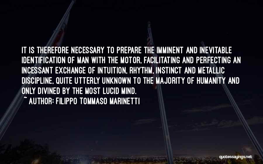 Filippo Tommaso Marinetti Quotes 1579132
