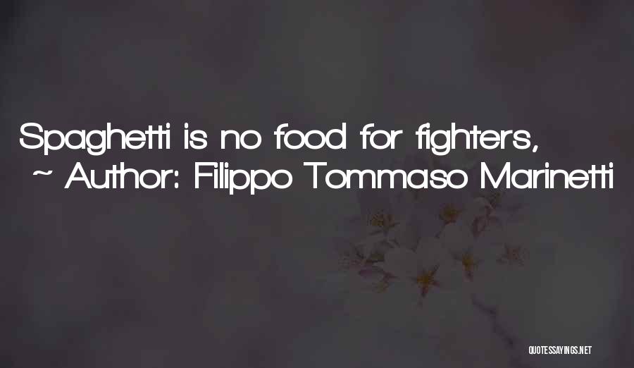 Filippo Tommaso Marinetti Quotes 386776