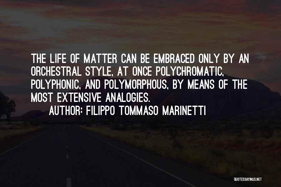 Filippo Tommaso Marinetti Quotes 556368