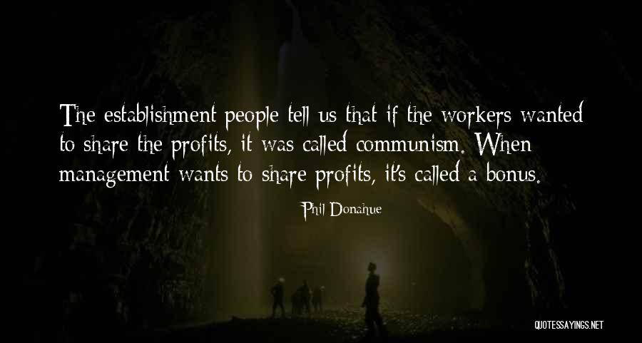 Filitsa Sterner Quotes By Phil Donahue Filitsa Sterner Quotes By Phil Donahue
