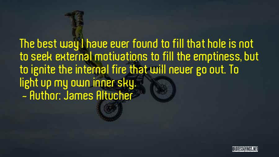 Fill Emptiness Quotes By James Altucher