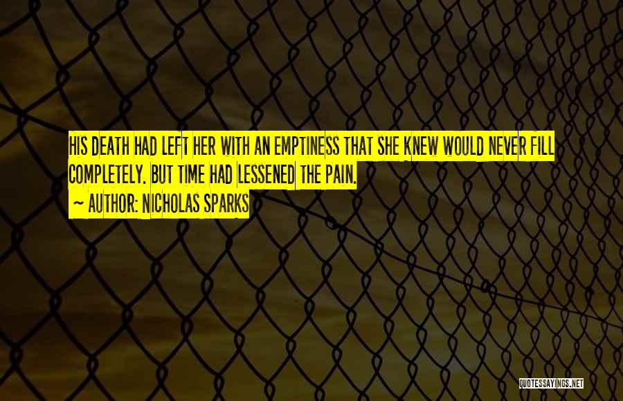 Fill Emptiness Quotes By Nicholas Sparks