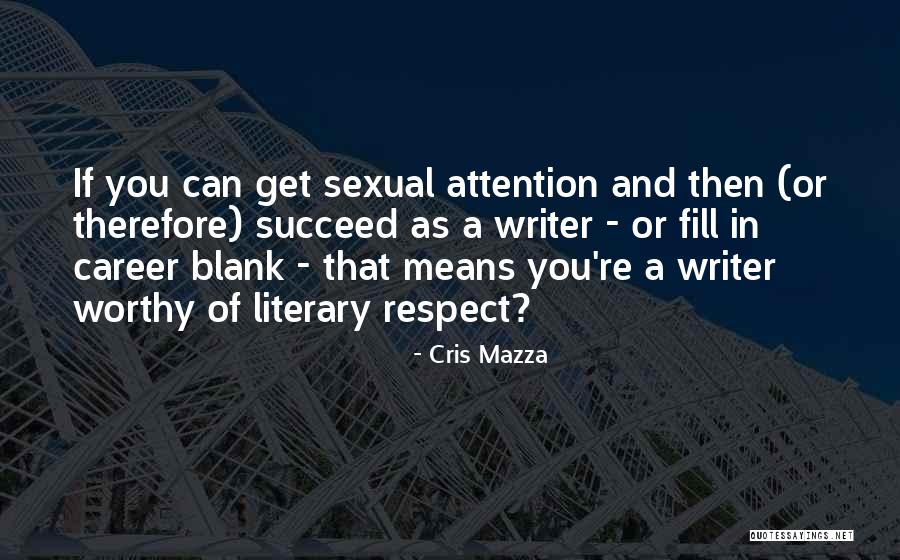 Fill In Blank Quotes By Cris Mazza