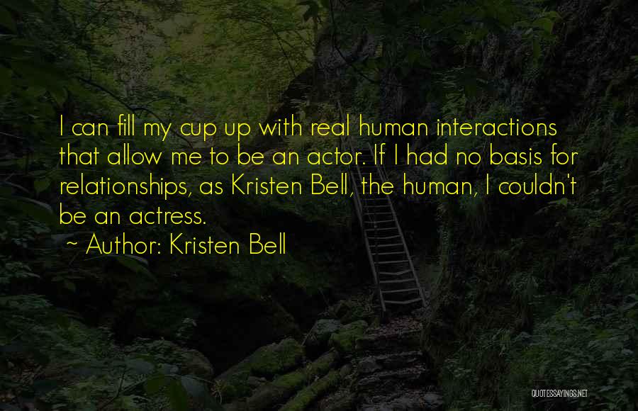 Fill Me Up Quotes By Kristen Bell