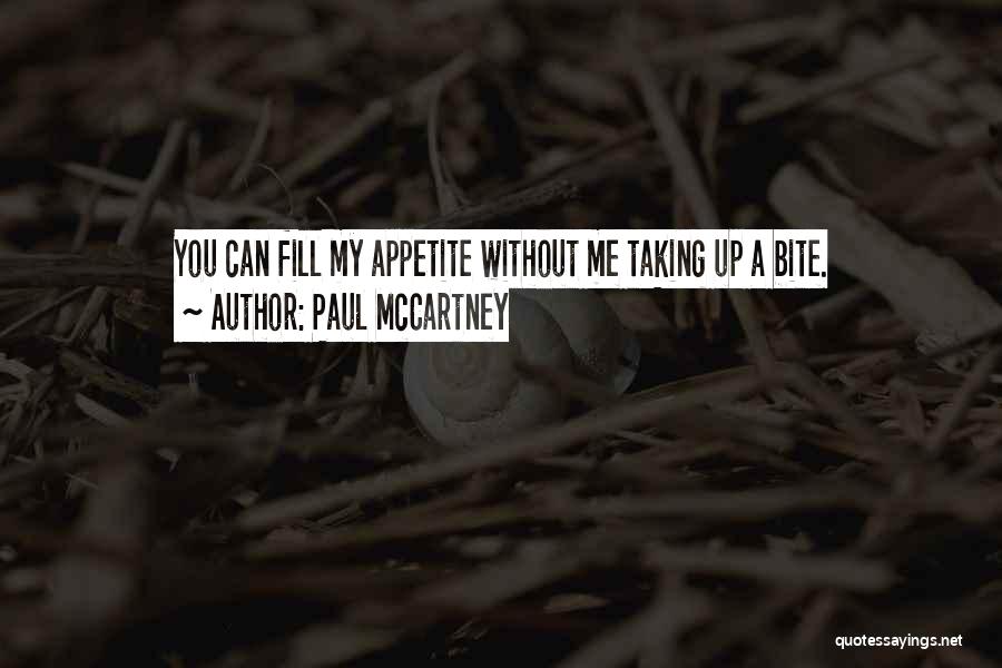 Fill Me Up Quotes By Paul McCartney