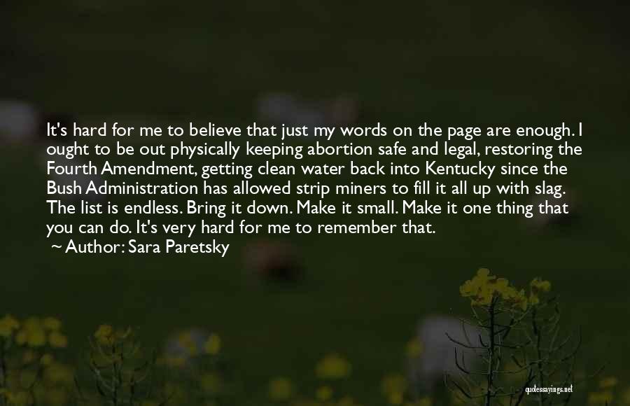 Fill Me Up Quotes By Sara Paretsky