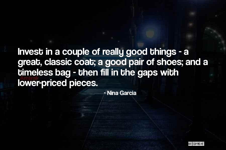Fill Someone's Shoes Quotes By Nina Garcia Fill Someone's Shoes Quotes By Nina Garcia