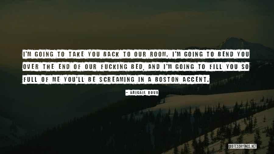 Fill The Room Quotes By Abigail Roux Fill The Room Quotes By Abigail Roux