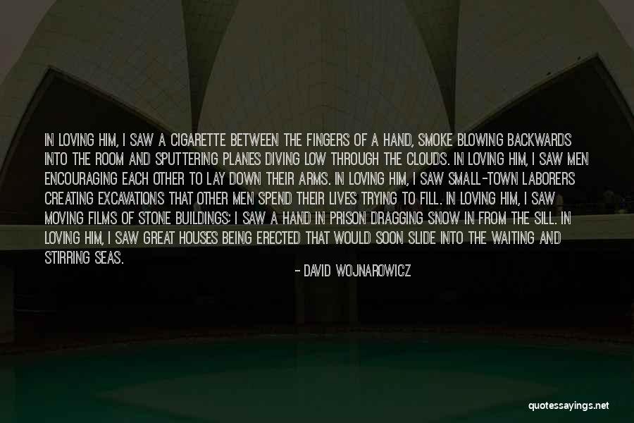 Fill The Room Quotes By David Wojnarowicz Fill The Room Quotes By David Wojnarowicz