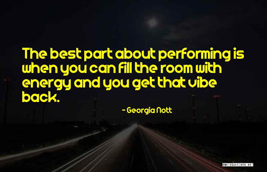 Fill The Room Quotes By Georgia Nott Fill The Room Quotes By Georgia Nott