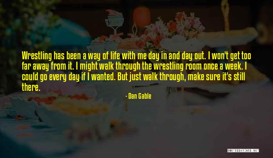 Fill The World With Joy Quotes By Dan Gable Fill The World With Joy Quotes By Dan Gable