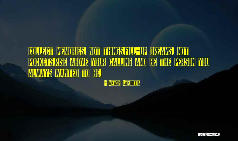 Fill Your Pockets Quotes By Akash Lakhotia Fill Your Pockets Quotes By Akash Lakhotia