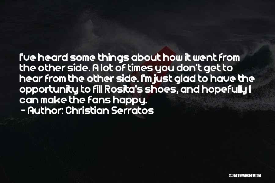 Fill Your Shoes Quotes By Christian Serratos