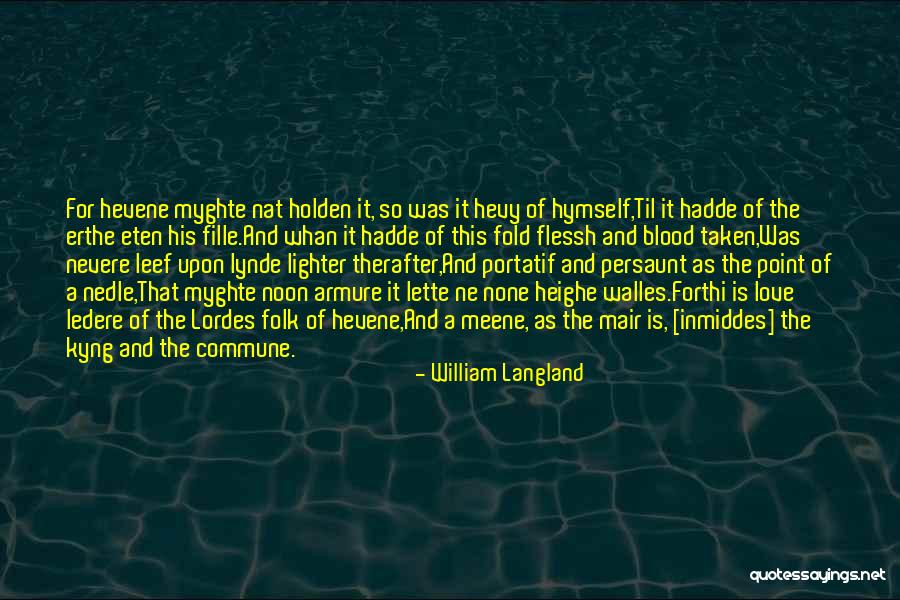 Fille Quotes By William Langland