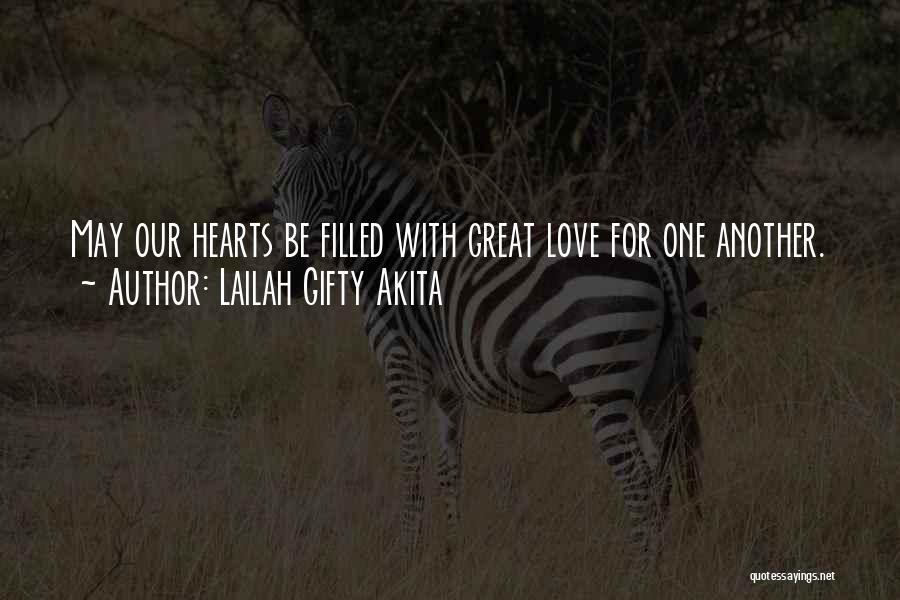 Filled With Love Quotes By Lailah Gifty Akita