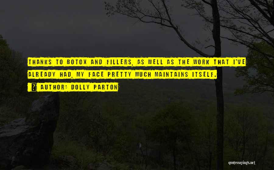 Fillers Quotes By Dolly Parton